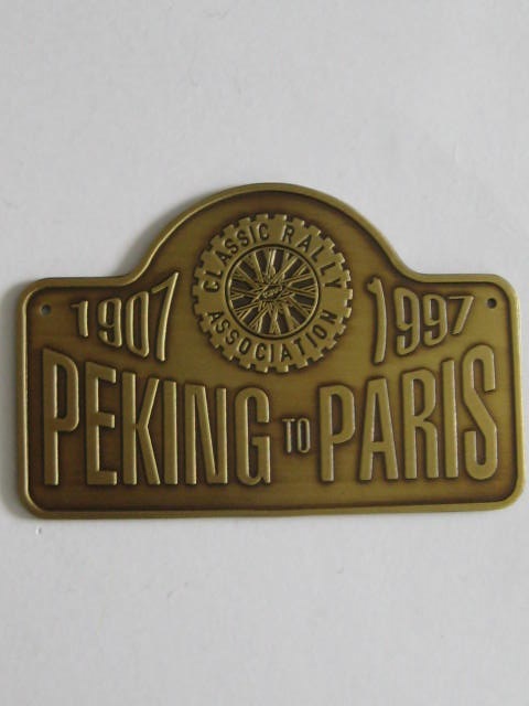 Click the image for more info PEKING TO PARIS 1997 CLASSIC RALLY BADGE PEKING
