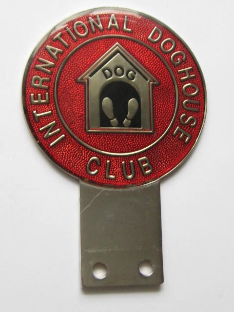 Click the image for more info INTERNATIONAL DOG HOUSE CLUB CAR BADGE INTERNATIONAL