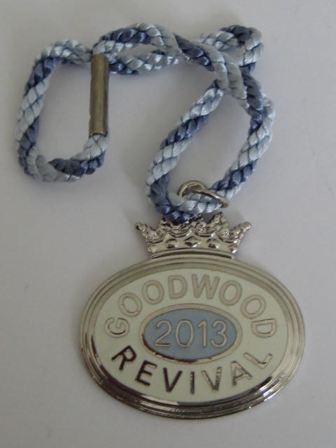 Click the image for more info 2013 GOODWOOD REVIVAL PARTICIPANTS BADGE 2013